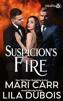 Suspicion's Fire: Trinity Masters: The Mafia, Book 1