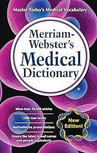 Merriam-Webster's Medical Dictionary, Newest Edition, (Mass-Market Paperback) by Merriam-Webster