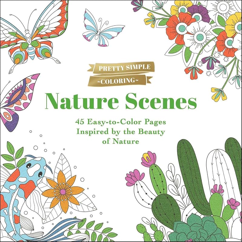 Pretty Simple Coloring: Nature Scenes: 45 Easy-to-Color Pages Inspired by the Beauty of Nature by Adams Media