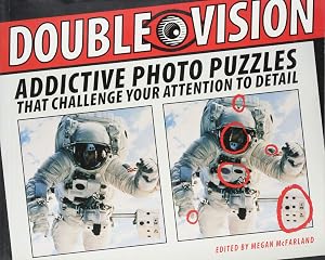 Double Vision: Addictive Photo Puzzles That Challenge Your Attention to Detail by Megan McFarland
