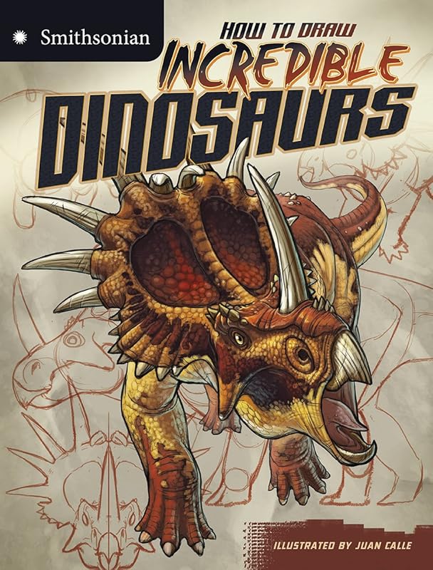 Incredible Dinosaurs (Smithsonian Drawing Books) by Kristen McCurry