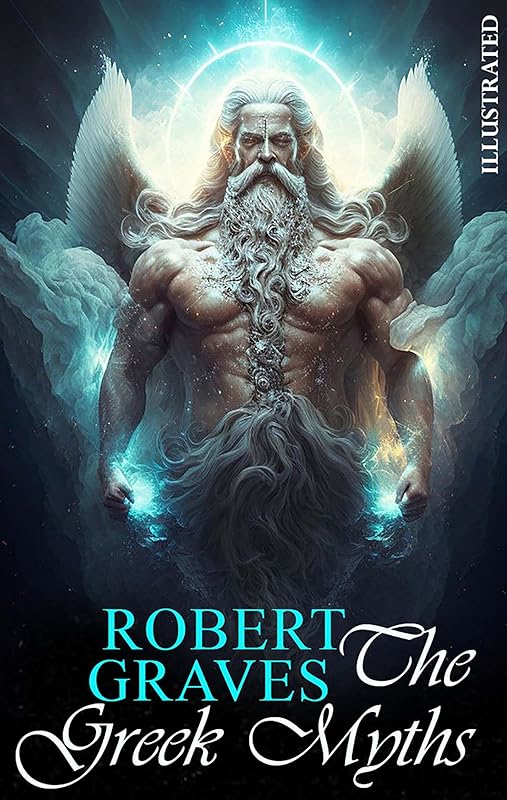 The Greek Myths. Illustrated by Robert Graves