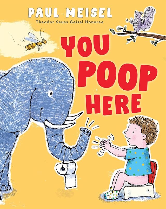 You Poop Here by Paul Meisel