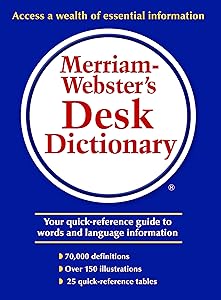 Merriam-Webster’s Desk Dictionary by Merriam-Webster