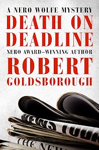 Death on Deadline (The Nero Wolfe Mysteries Book 2)
