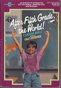 After Fifth Grade the World!