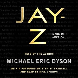 Jay-Z: Made in America by Michael Eric Dyson