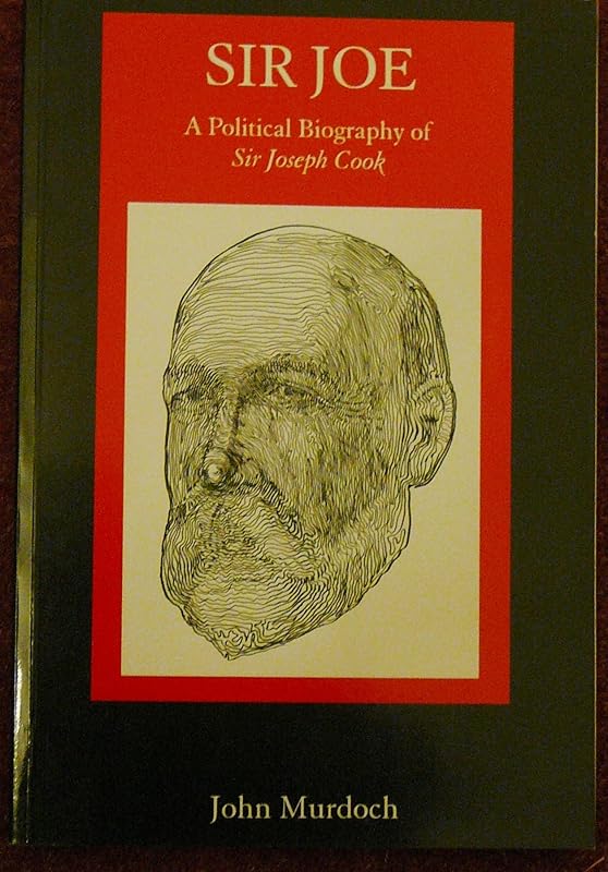 Sir Joe - a Political Biography by John Murdoch