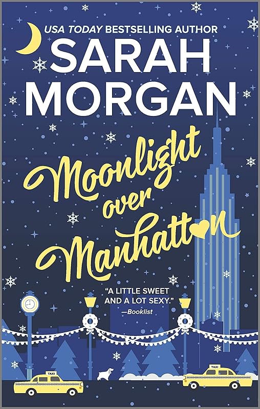 Moonlight Over Manhattan (From Manhattan with Love Book 6) by Sarah Morgan