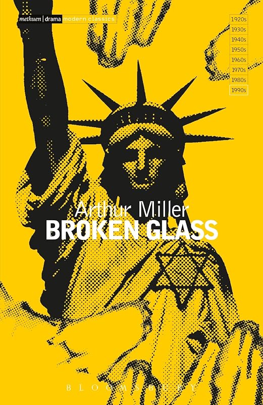 Broken Glass (Modern Plays) (Modern Classics) by Arthur Miller