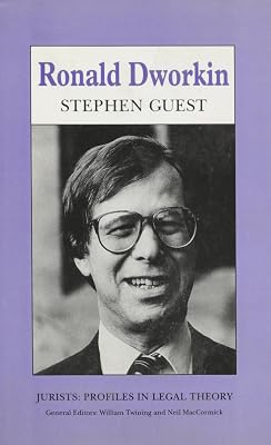 Ronald Dworkin (Jurists : Profiles in Legal Theory Series)