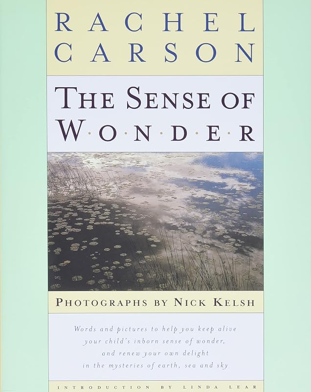 The Sense of Wonder by Rachel Carson