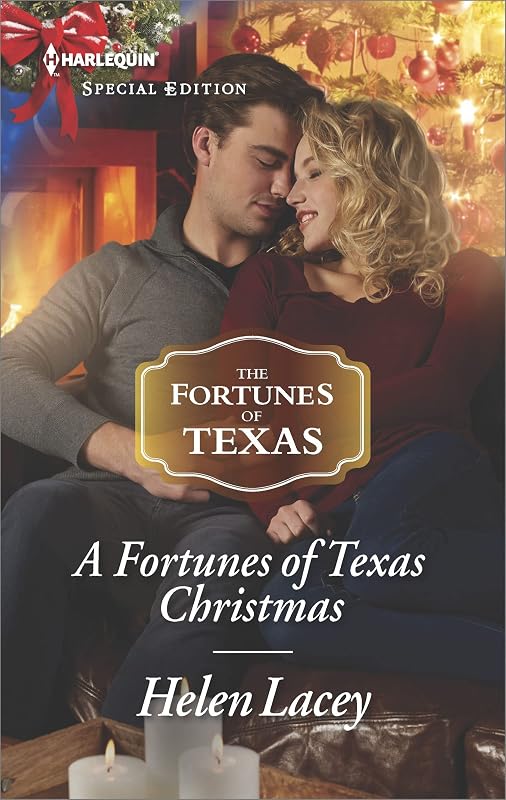 A Fortunes of Texas Christmas: Now a Harlequin Movie, Christmas in Paris! (The Fortunes of Texas) by Helen Lacey