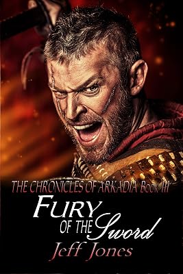 Fury of the sword (The Chronicles of Arkadia)