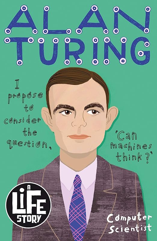 Alan Turing (A Life Story) by Joanna Nadin