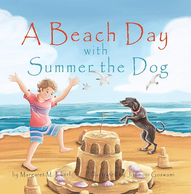 A Beach Day with Summer the Dog (Summer the Dog Books) by Margaret Eberl