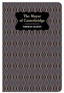 The Mayor of Casterbridge (Chiltern Classic)