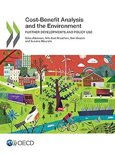 Cost-Benefit Analysis and the Environment: Further Developments and Policy Use