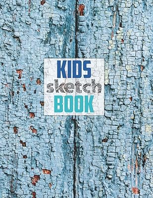 Drawing Pad for Kids: Childrens Sketch Book for Drawing Practice ( Best Gifts for Age 4, 5, 6, 7, 8, 9, 10, 11, and 12 Year Old Boys and Girls - Great Art Gift, Top Boy Toys and Books )