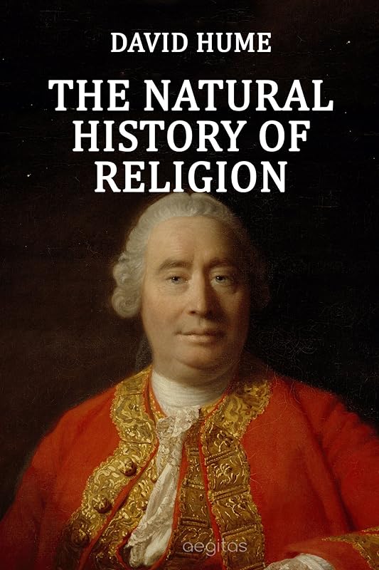The Natural History of Religion by David Hume