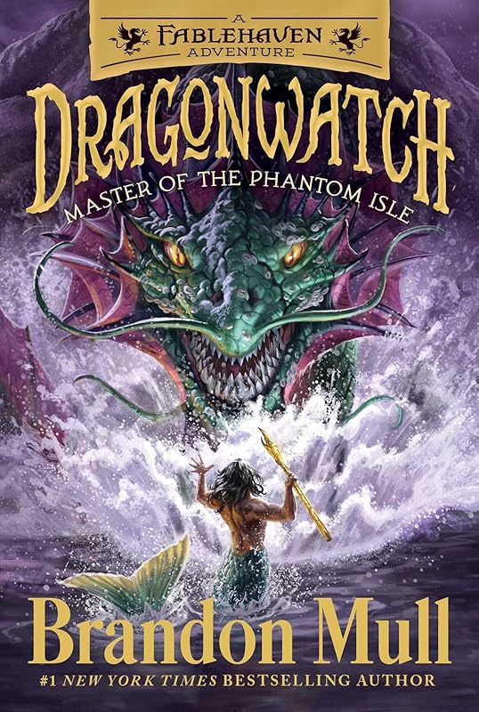 Master of the Phantom Isle: A Fablehaven Adventure (3) (Dragonwatch) by Brandon Mull