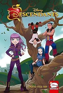 Descendants: Twisted Field Trip (Descendants, 2) by Delilah S. Dawson