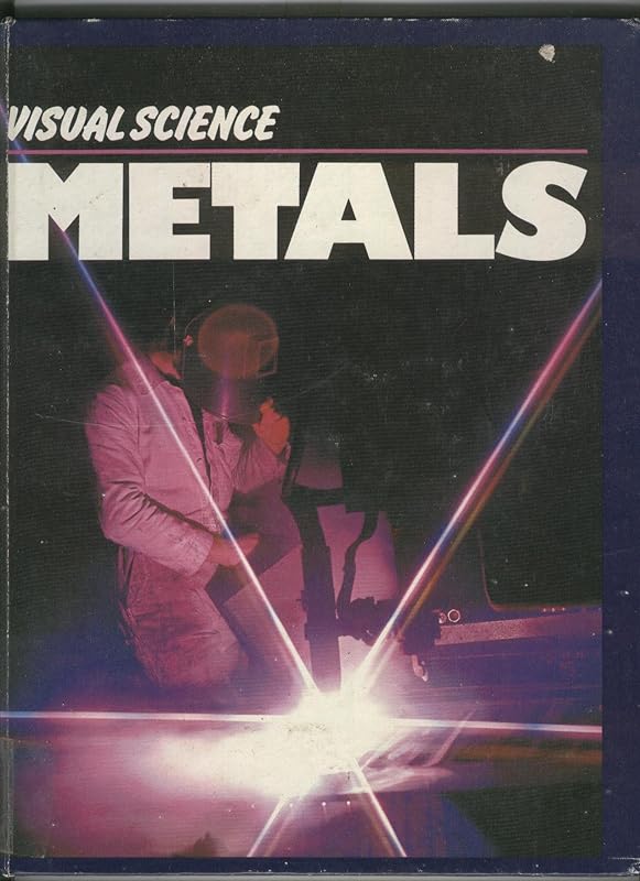 Metals (Visual Science) by Robin Kerrod