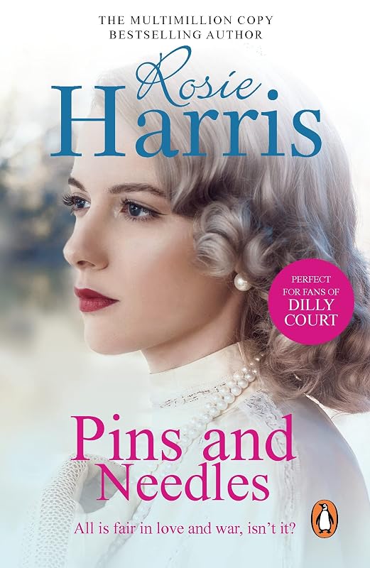 Pins And Needles: a compelling and dramatic page-turning Welsh saga from much-loved and bestselling author Rosie Harris. by Rosie Harris