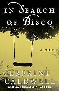 In Search of Bisco: A Memoir