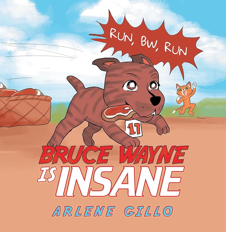Bruce Wayne Is Insane: Run, Bw, Run by Arlene Gillo
