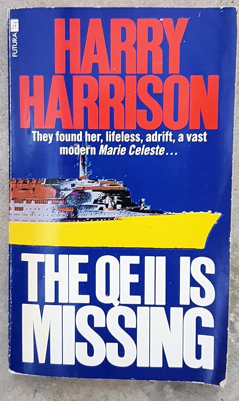 The QEII Is Missing by Harry Harrison