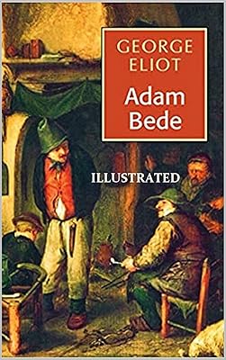 Adam Bede Illustrated