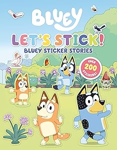 Let's Stick!: Bluey Sticker Stories