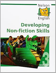 Nelson English - Book 3 Developing Non-Fiction Skills