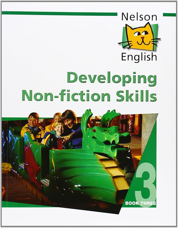Nelson English - Book 3 Developing Non-Fiction Skills by John Jackman