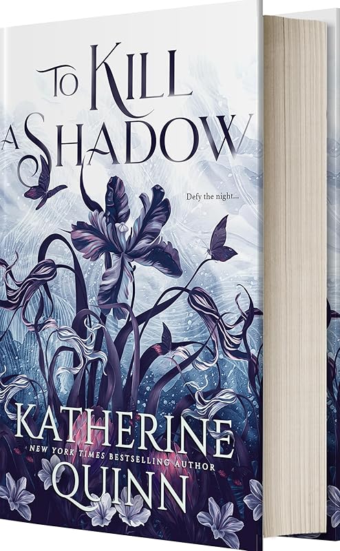 To Kill a Shadow (Mistlands, 1) by Katherine Quinn