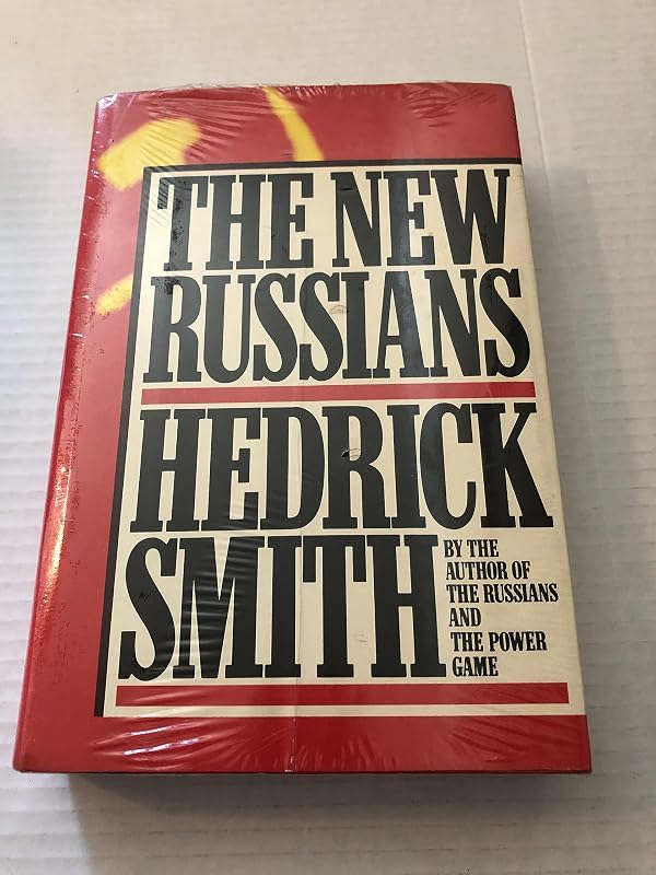 The New Russians by Hedrick Smith