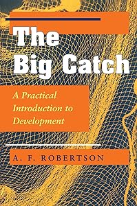 The Big Catch by A. F. Robertson
