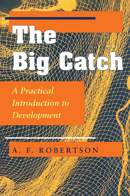 The Big Catch by A. F. Robertson