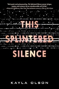This Splintered Silence