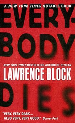 Everybody Dies (Matthew Scudder Mysteries Book 14)