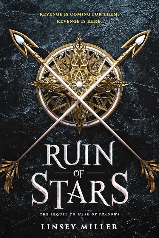 Ruin of Stars (Mask of Shadows, 2) by Linsey Miller
