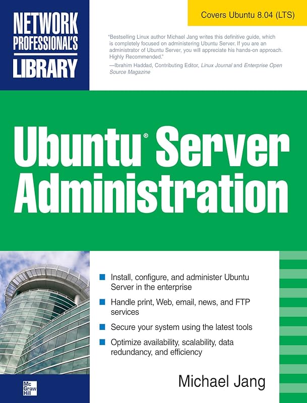 Ubuntu Server Administration (Network Professional's Library) by Michael Jang