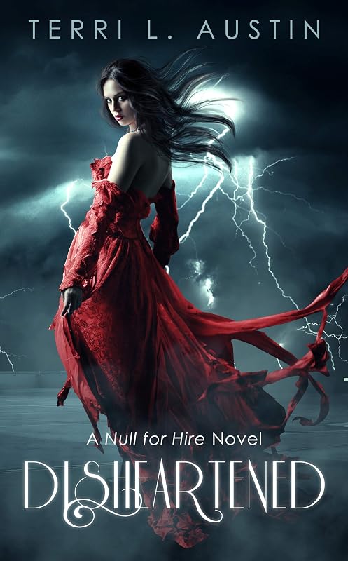 Disheartened (A Null for Hire Novel Book 2) by Terri L. Austin