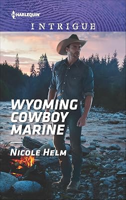 Wyoming Cowboy Marine (Carsons & Delaneys: Battle Tested Book 1849)