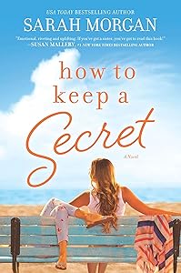 How To Keep a Secret: A Novel