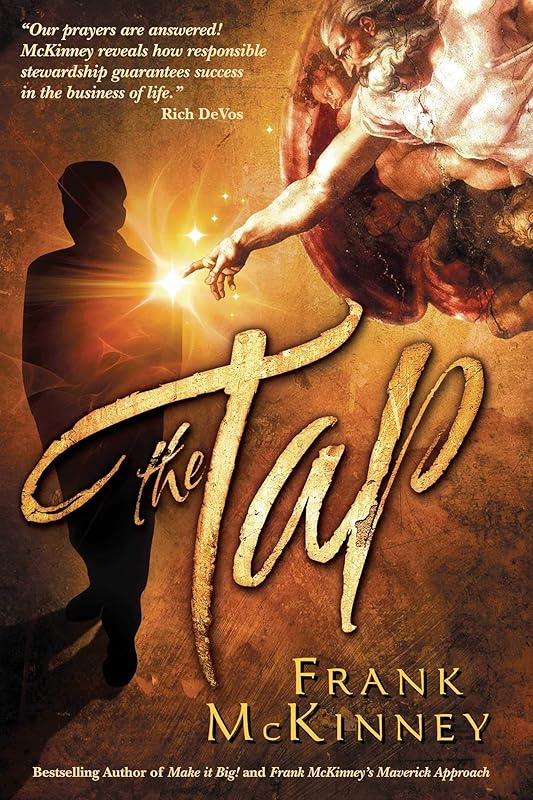 The Tap by Frank McKinney