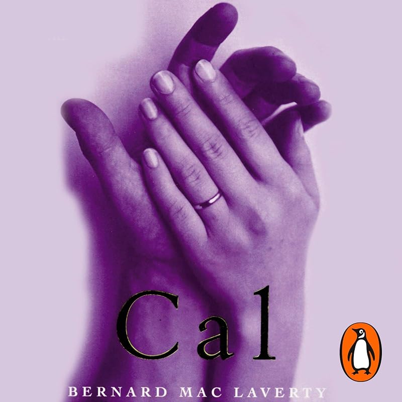 Cal by Bernard MacLaverty