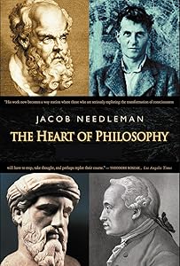 The Heart of Philosophy by Jacob Needleman