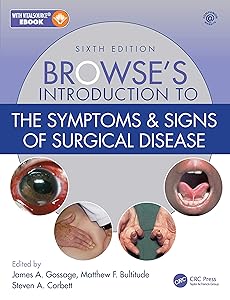 Browse's Introduction to the Symptoms & Signs of Surgical Disease by James A. Gossage